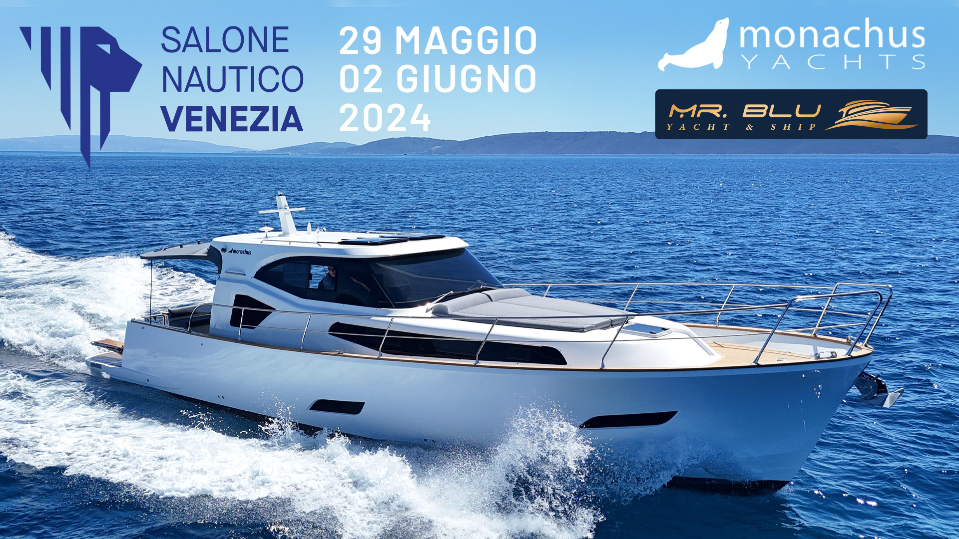MR. Blu with Monachus Yachts at the Venice Boat Show 2024. 